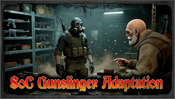 SoC Gunslinger Adaptation
